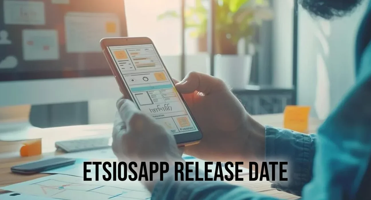 Etsiosapp Release Date